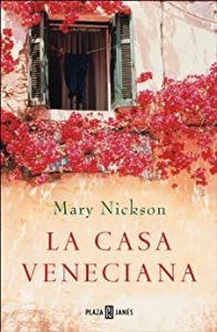 La casa veneciana, Mary Nickson